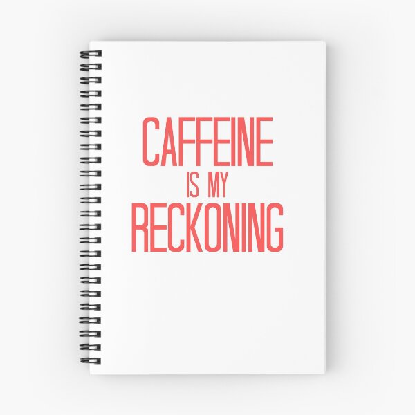 Item preview, Caffeine Is My Reckoning designed and sold by RainbowPandas.