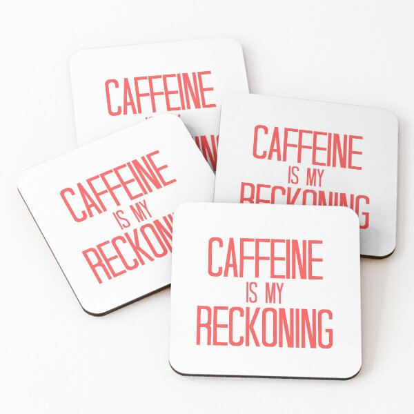 Item preview, Caffeine Is My Reckoning designed and sold by RainbowPandas.