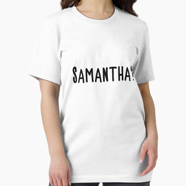 Samantha? Essential T-Shirt