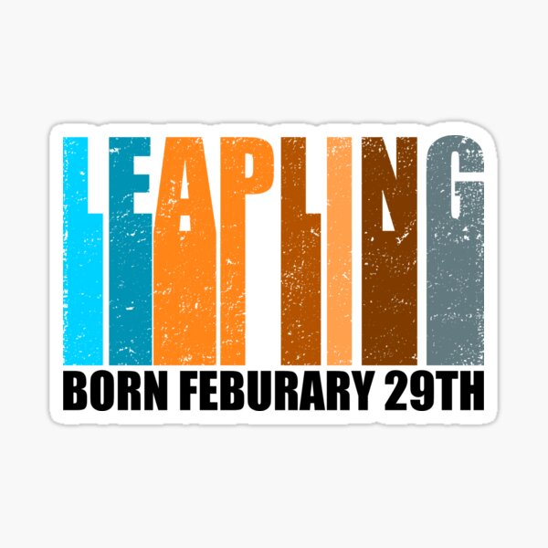 Item preview, Leap Year February 29th Leapling Birthday designed and sold by uFit.