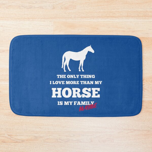 Item preview, The Only Thing I Love More than my Horse is my Family- Maybe Equestrian designed and sold by AricHutfles.
