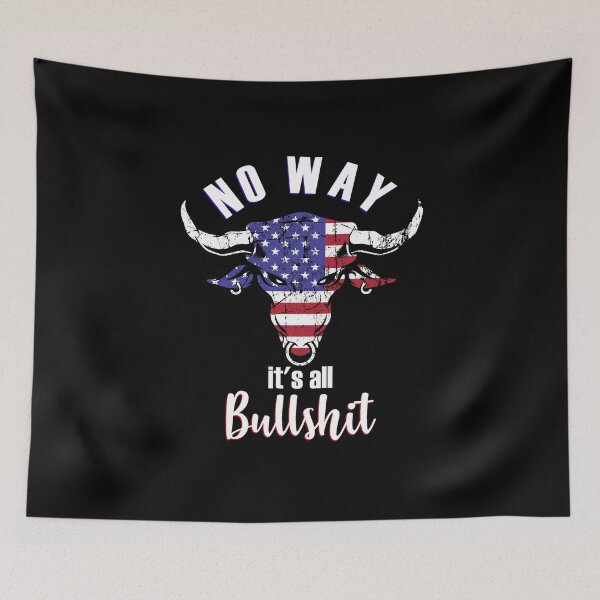 Item preview, No Way It's All Bullshit Funny Sarcasm Bull Shit designed and sold by wordsonly.