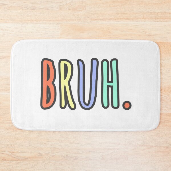 Item preview, bruh designed and sold by LivvTown.