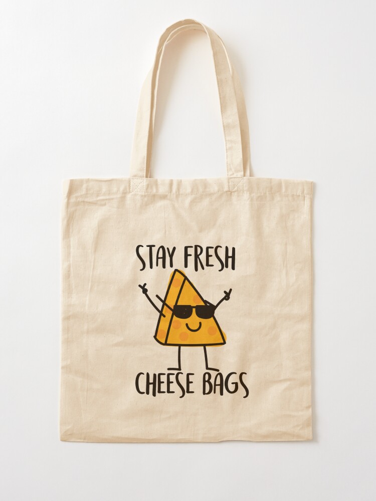 Stay Fresh Cheese Bags Tote Bag for Sale by ally-delucia