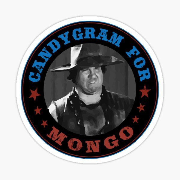 "CANDYGRAM FOR MONGO" Sticker for Sale by Madjack66 Redbubble
