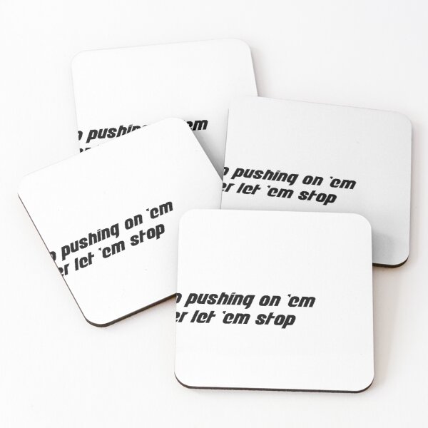 Item preview, keep pushing on 'em designed and sold by dtscott19.