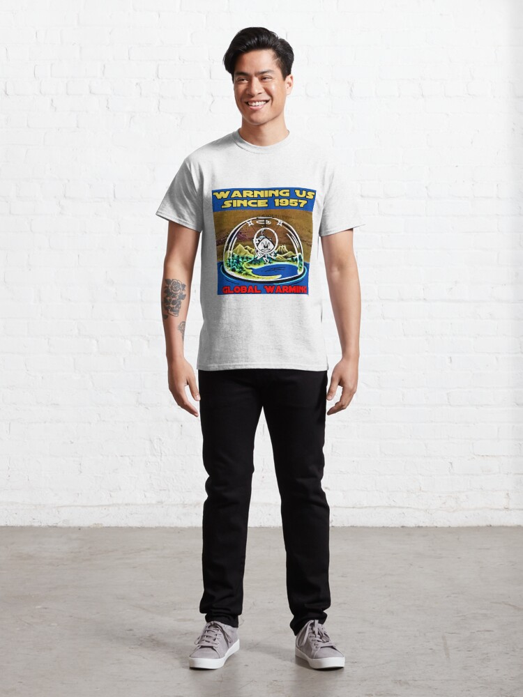 Alternate view of Global Warming with Colonel Bleep ! Warning US since 1957 . Classic T-Shirt