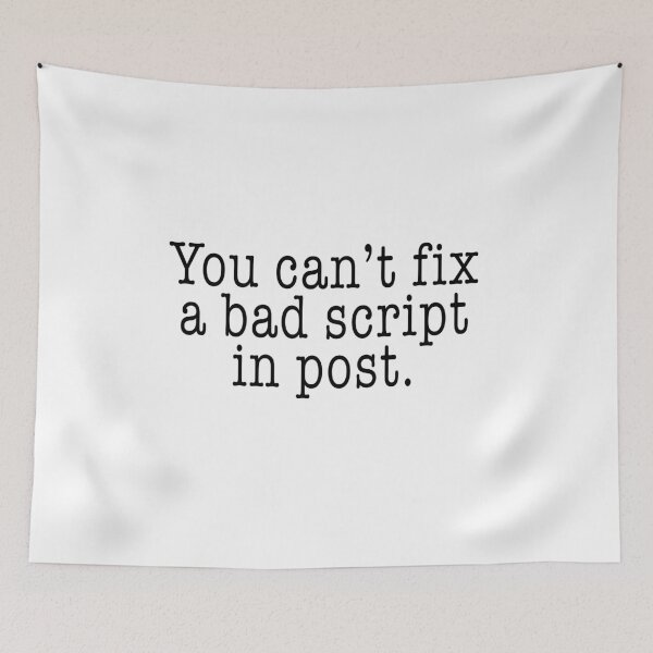 Item preview, You Can't Fix A Bad Script In Post designed and sold by wearwordz.