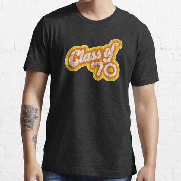 Retro Seventies High School - 1970s Vintage Class of 1970 - Graduation Year  | Essential T-Shirt