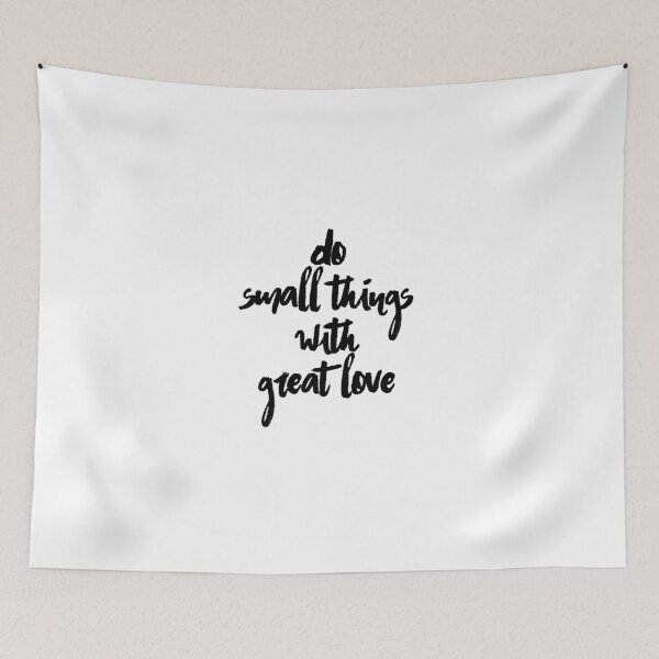 Item preview, Do Small Things With Great Love designed and sold by swiftiefan99.