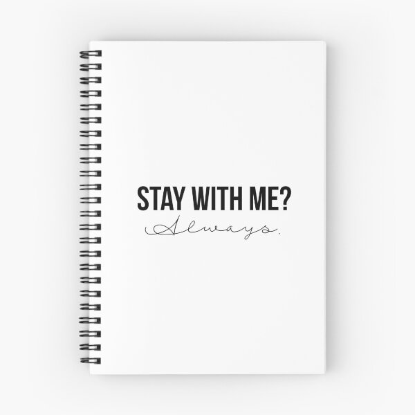 Item preview, Stay With Me? Always. designed and sold by swiftiefan99.