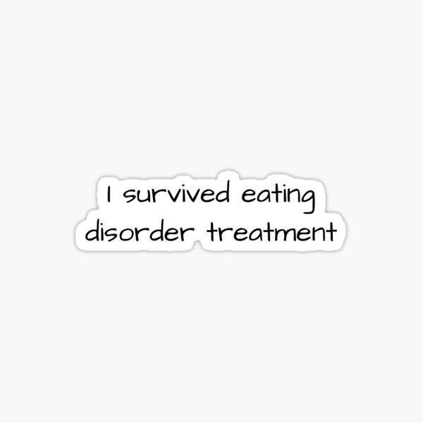 Aperçu de l'œuvre a survécu au traitement des troubles de l'alimentation créée et vendue par mollyinprogress.