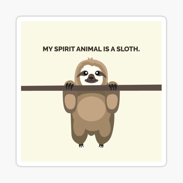 Sloth spirit animal Sticker