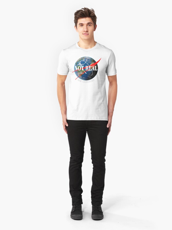 Alternate view of NASA - Not Real We Checked - Flat Earth Slim Fit T-Shirt