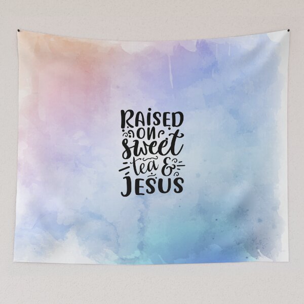 Item preview, Raised On Sweet Tea and Jesus, Christian Art Design, Christian Quote designed and sold by Logic72.