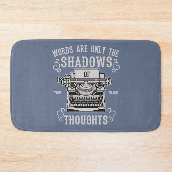 Item preview, Words Are Only The Shadow Thoughts - Your Brand designed and sold by flipper42.