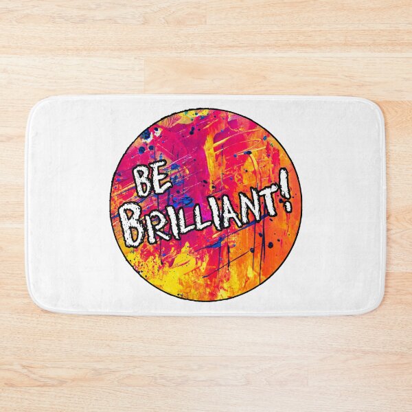 Item preview, Be Brilliant! designed and sold by wearwordz.