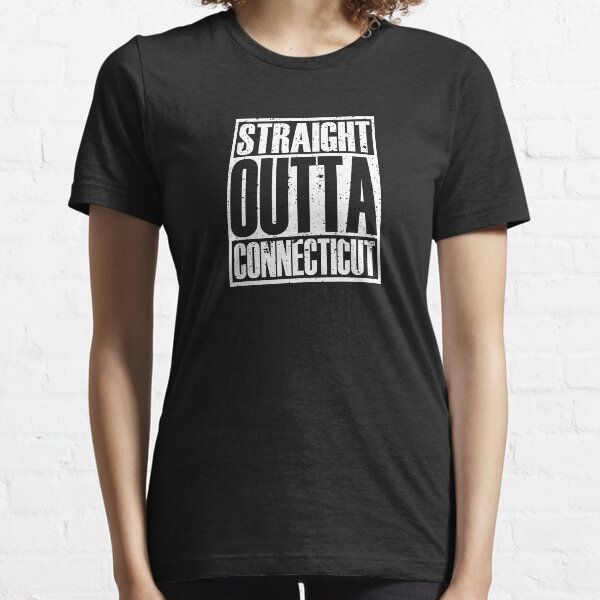 Straight Outta Connecticut Essential T-Shirt