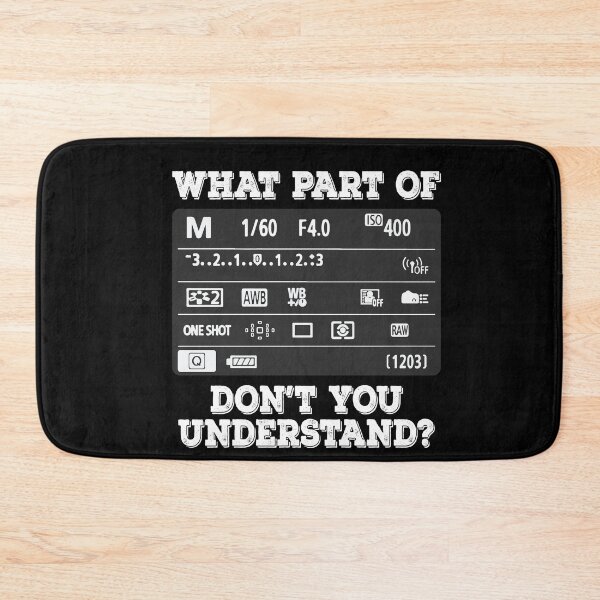Item preview, What Part Of Photography Don't You Understand Photographer Gift designed and sold by Dressed For  Duty.