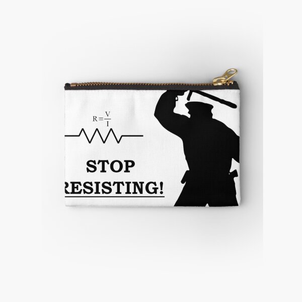 Item preview, Stop Resisting Ohm's Law designed and sold by EngAppDesign.