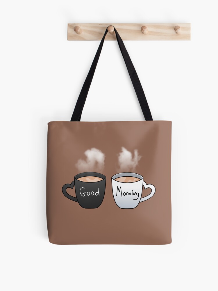 Good Morning Coffee Cups | Tote Bag