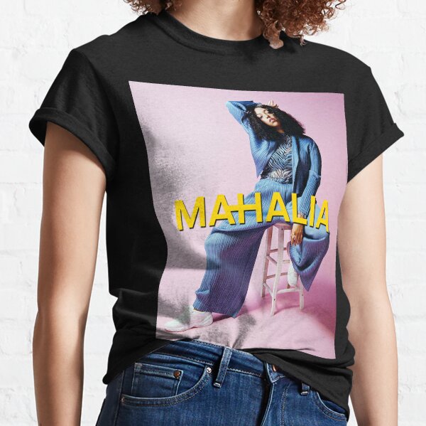 Mahalia T-Shirts for Sale