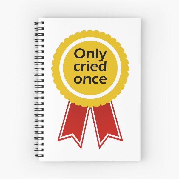 Item preview, Award #Only cried once with letters in black designed and sold by SmileMiau.