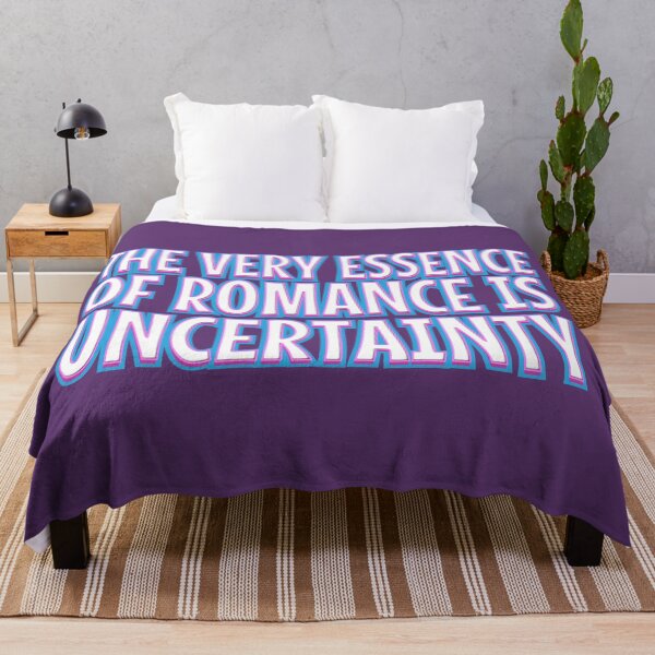 Item preview, The very essence of romance is uncertainty. designed and sold by Wisdom-T.