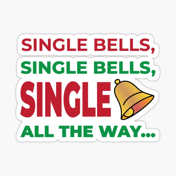 Item preview, Single Bells Single all the way designed and sold by Tiwprash.