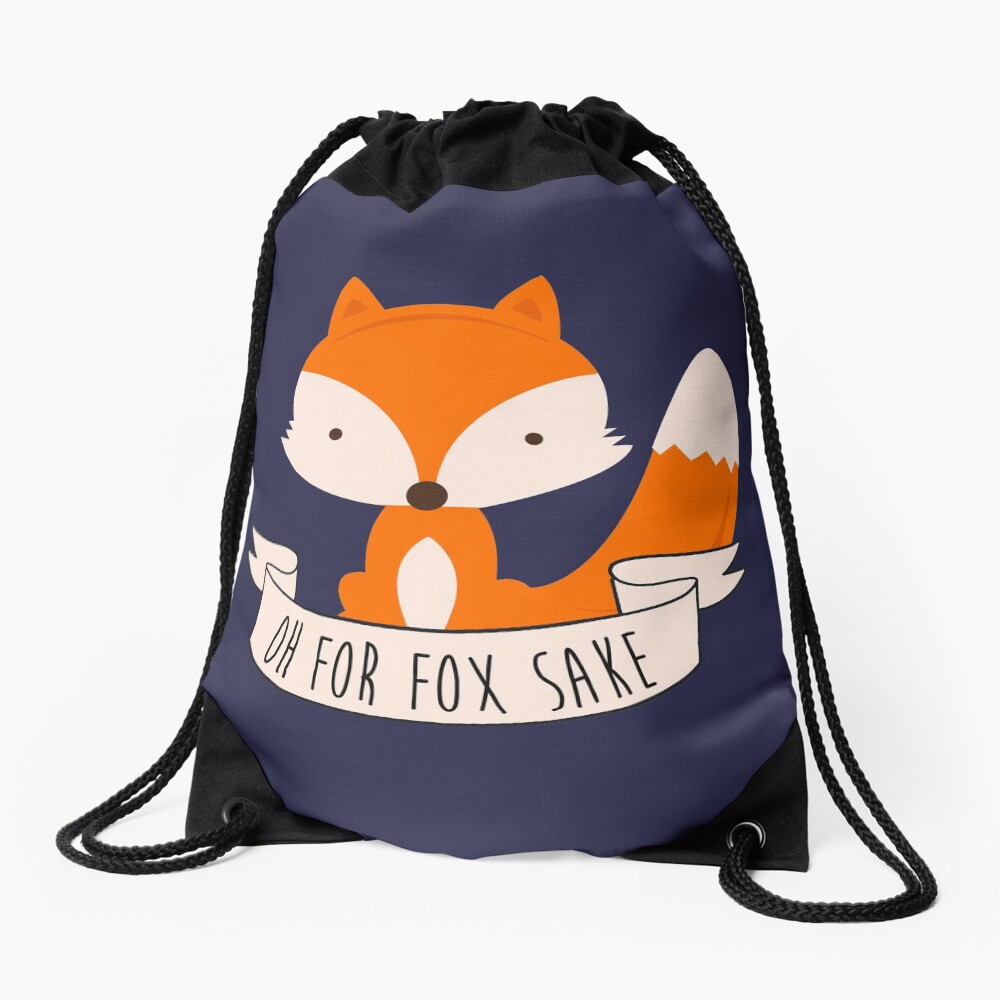 Oh For Fox Sake Drawstring Bag