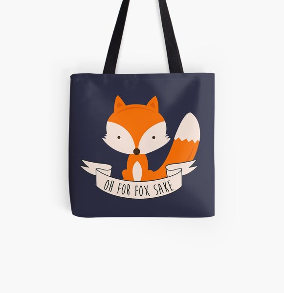 Oh For Fox Sake All Over Print Tote Bag