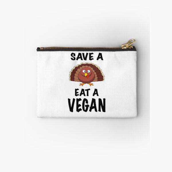 Item preview, Save a turkey eat a vegan designed and sold by zejose.