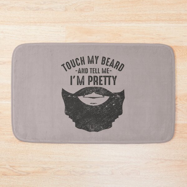 Item preview, Bearded Humor Touch my beard and tell me I'm pretty funny quotes for bearded dad men husband designed and sold by alenaz.