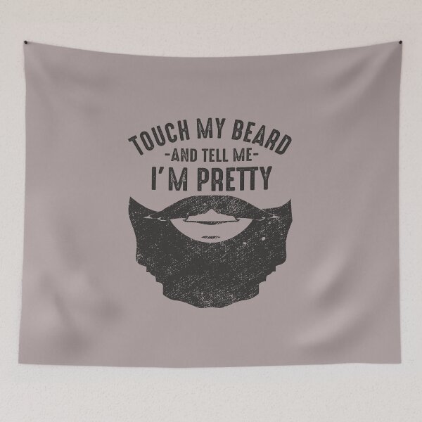 Item preview, Bearded Humor Touch my beard and tell me I'm pretty funny quotes for bearded dad men husband designed and sold by alenaz.