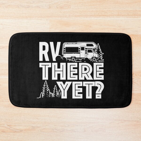 Item preview, Rv There Yet Funny Camping Camper RV Car designed and sold by ChadricArtist.