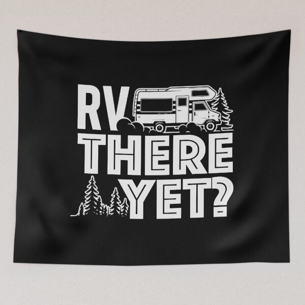 Item preview, Rv There Yet Funny Camping Camper RV Car designed and sold by ChadricArtist.