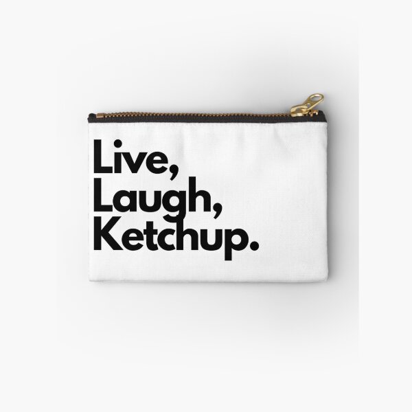 Item preview, Live Laugh Ketchup designed and sold by Artsy AF.