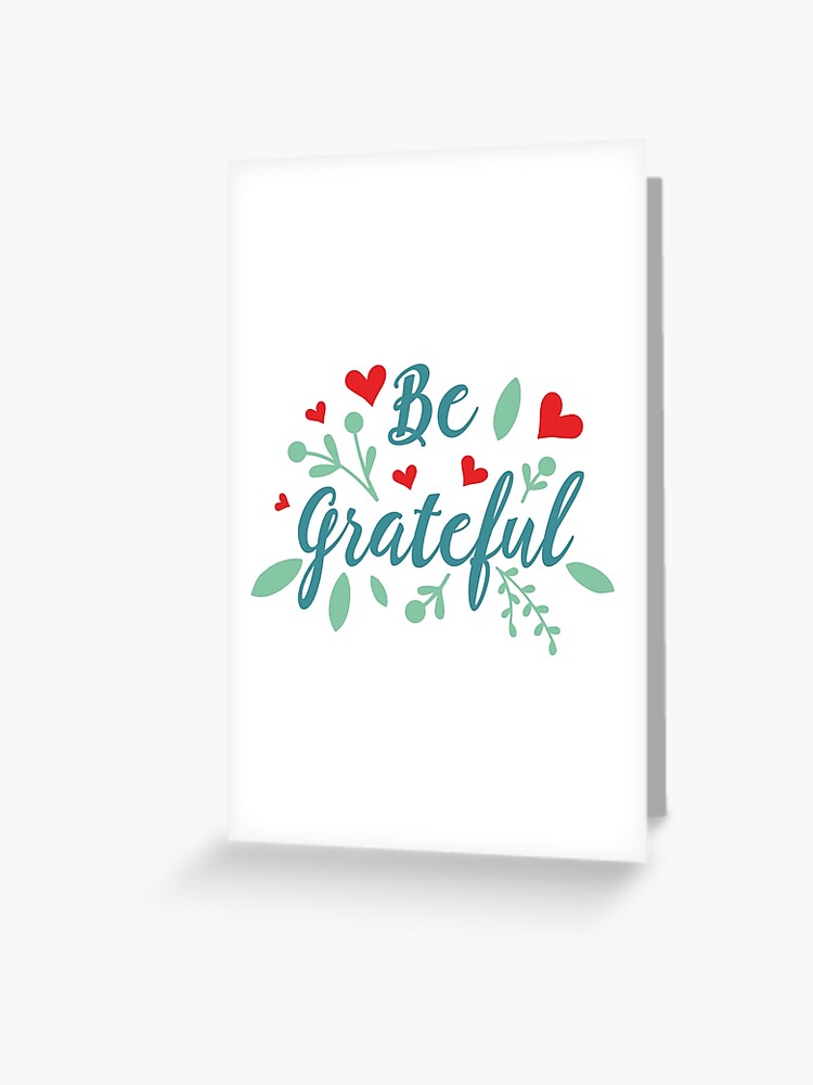 Be Grateful Poster by ChrisPrintables