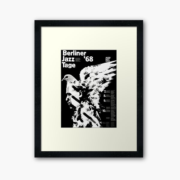 Jazz Not War -Berlin Jazz Festival 1968 Framed Art Print