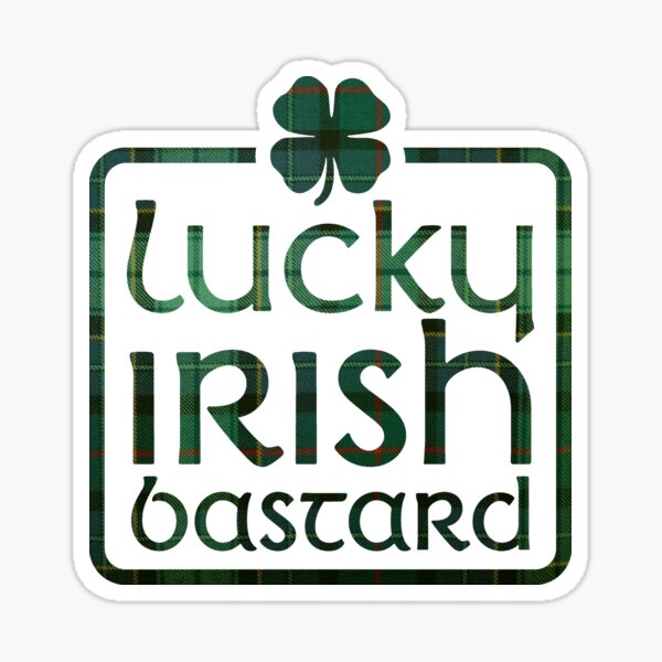 Lucky Bastard Stickers for Sale | Redbubble