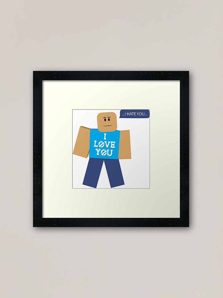 Roblox Memes Blue Framed Art Print By Rainbowdreamer Redbubble - love and hate roblox