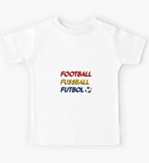 Football Fussball Futbol Kids T-Shirt
