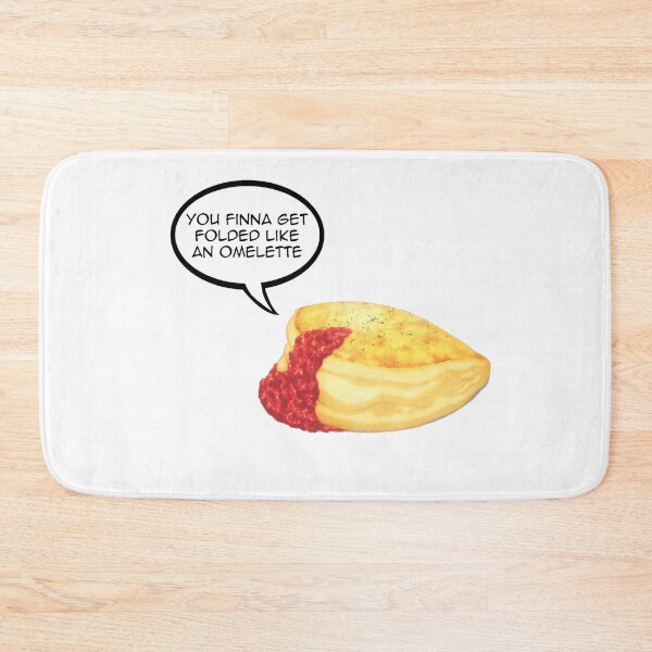 Item preview, You finna get folded like an omelette designed and sold by ImReflection.