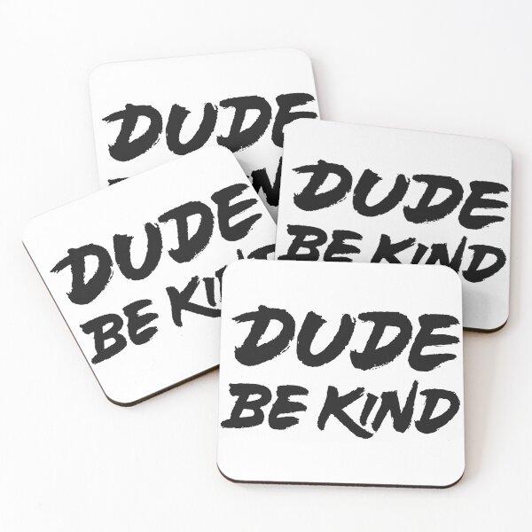 Item preview, Dude Be Kind designed and sold by Zagach Letters.