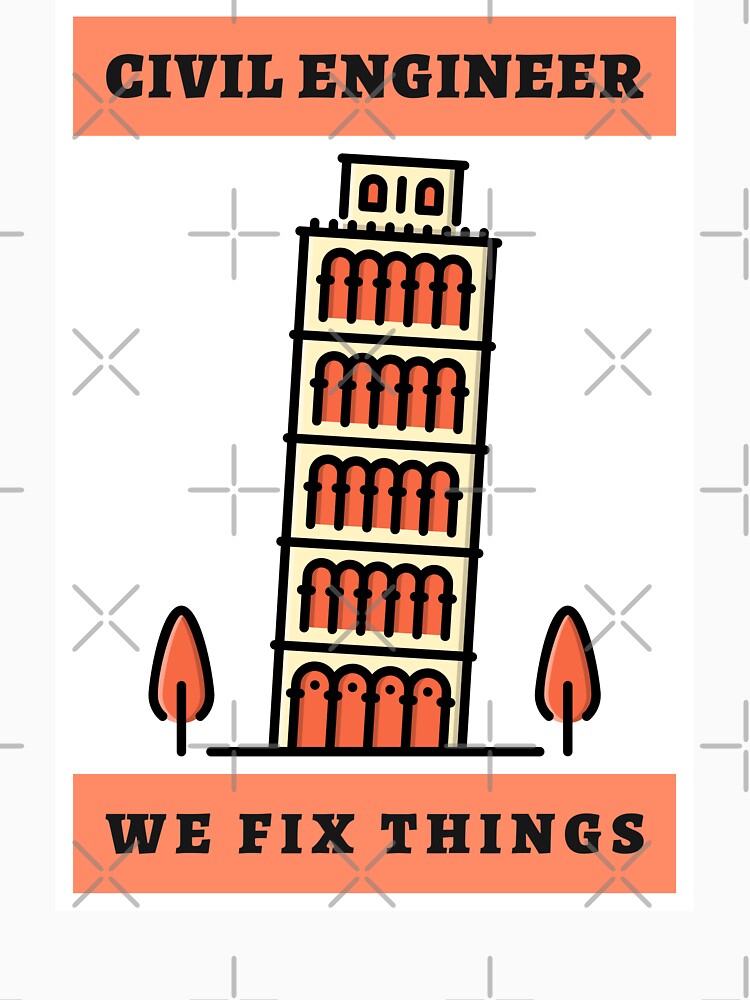 Awesome Civil Engineers by ForEngineer