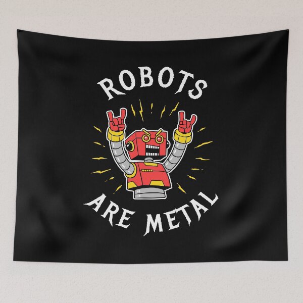 Item preview, Robots Are Metal designed and sold by Yipptee Shirts.