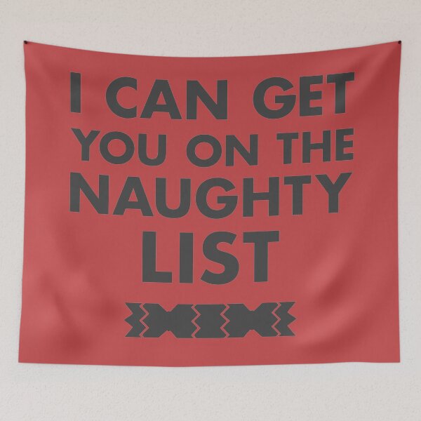 Item preview, Can Get You On The Naughty List Christmas Design designed and sold by CoolYule.