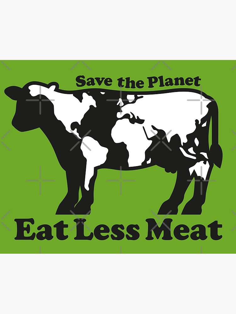 "Eat Less Meat" Poster for Sale by markvickers41 Redbubble