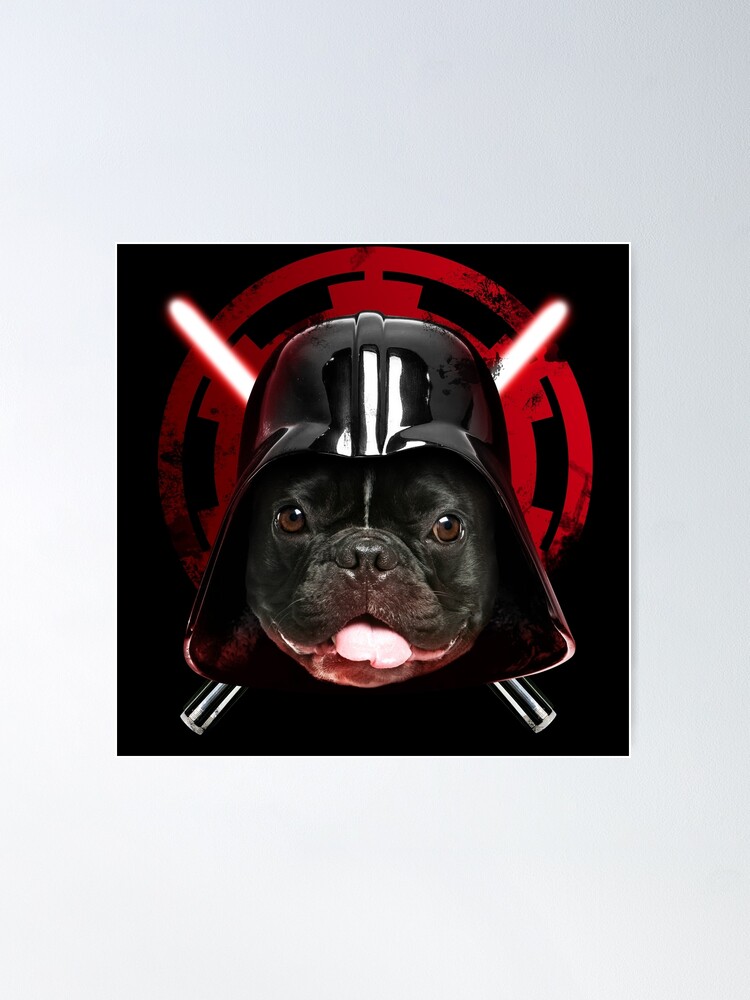 Alternate view of Darth Frenchie Poster