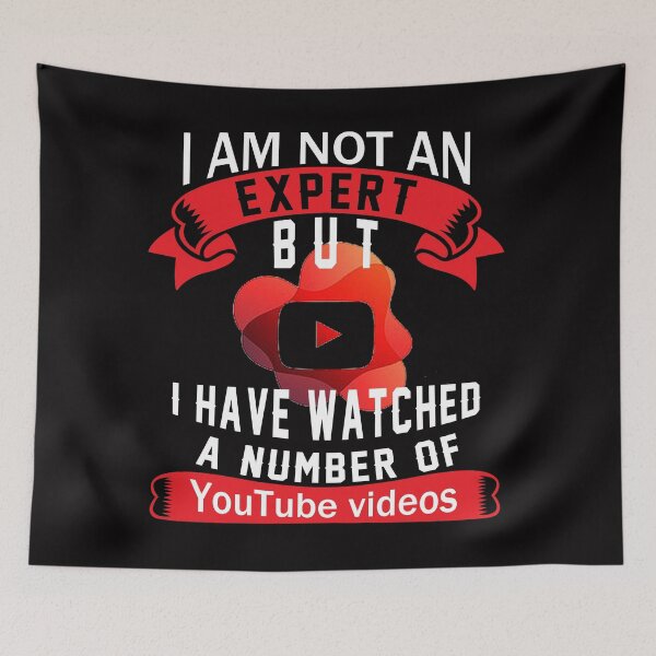 Item preview, I’m Not An Expert But I Have Watched A Number Of Youtube Videos designed and sold by Bambobox.